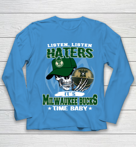 Listen Haters It is BUCKS Time Baby NBA Youth Long Sleeve 5