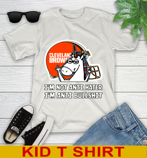 Cleveland Browns NFL Football Unicorn I'm Not Anti Hater I'm Anti Bullshit Youth T-Shirt 12