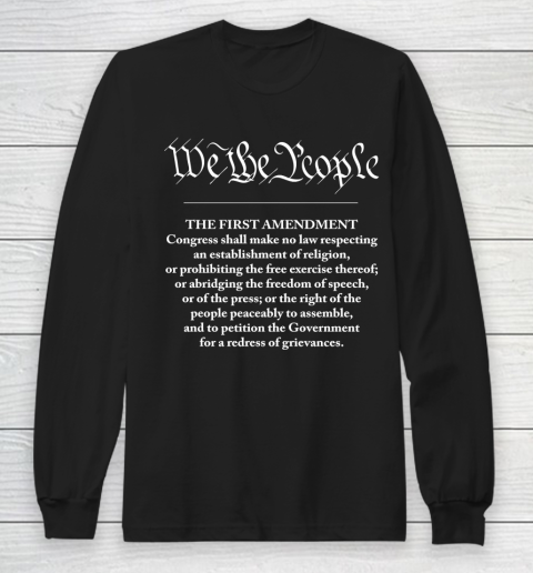 We The People  First Amendment Long Sleeve T-Shirt