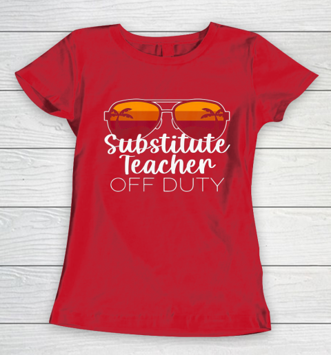 Substitute Teacher of the Deaf Off Duty Sunglasses Sunset Women's T-Shirt 9