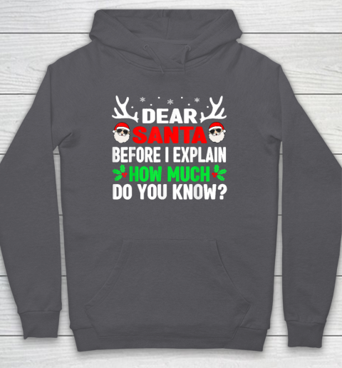 Funny Christmas Shirts Kids Adults Dear Santa I Can Explain Hoodie 4