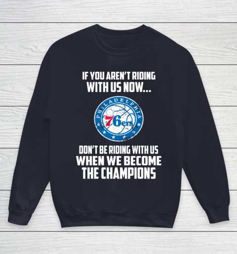 NBA Philadelphia 76ers Basketball We Become The Champions Youth Sweatshirt 2