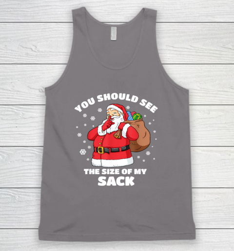 You Should See The Size Of My Sack Santa Men Funny Christmas Tank Top 5
