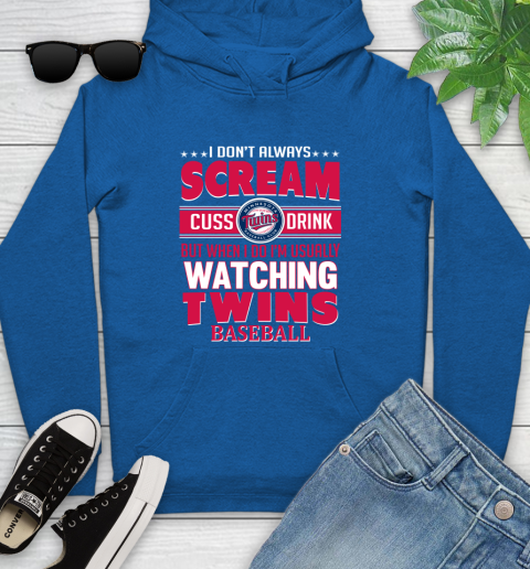 Minnesota Twins MLB I Scream Cuss Drink When I'm Watching My Team Youth Hoodie 11