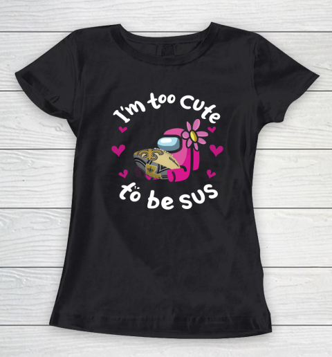 New Orleans Saints NFL Football Among Us I Am Too Cute To Be Sus Women's T-Shirt