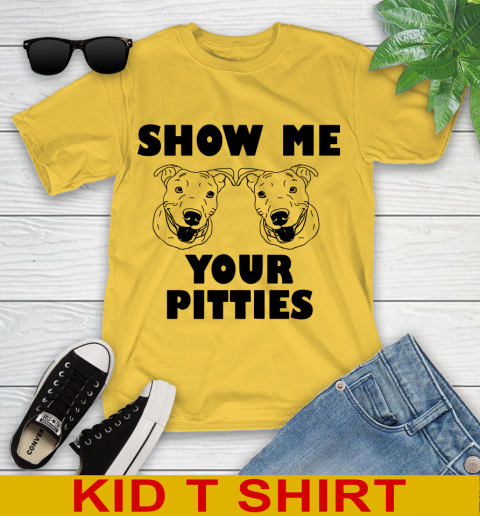 Show me your pitties dog tshirt 89