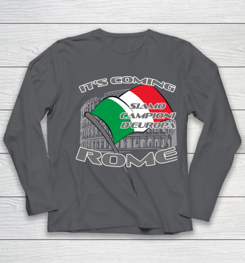 ITALIA Football Champions  SIAMO CAMPIONI D'EUROPA It's coming Rome Youth Long Sleeve 6