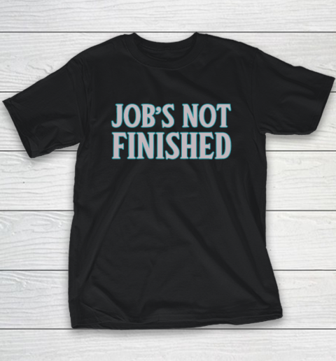 Cal Raleigh Job's Not Finished Shirt Youth T-Shirt