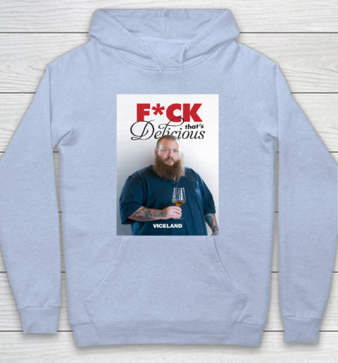 Fuck That's Delicious Shirt Hoodie 5