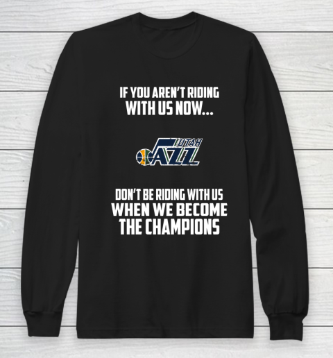 NBA Utah Jazz Basketball We Become The Champions Long Sleeve T-Shirt