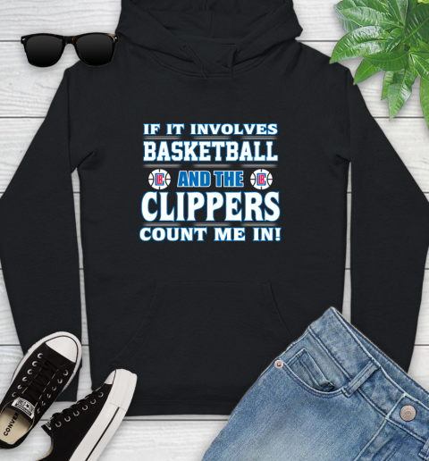 NBA If It Involves Basketball And Los Angeles Clippers Count Me In Sports Youth Hoodie - Image 3
