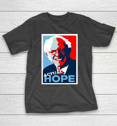 Bernie Sanders Actual Hope T Shirt