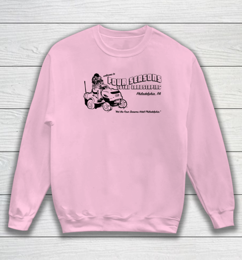 Four Seasons Total Landscaping Philadelphia PA Sweatshirt 5