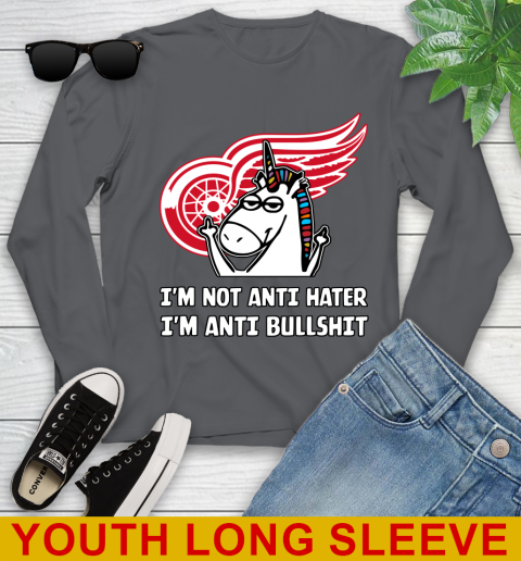 Detroit Red Wings NHL Hockey Unicorn I'm Not Anti Hater I'm Anti Bullshit Youth Long Sleeve 9