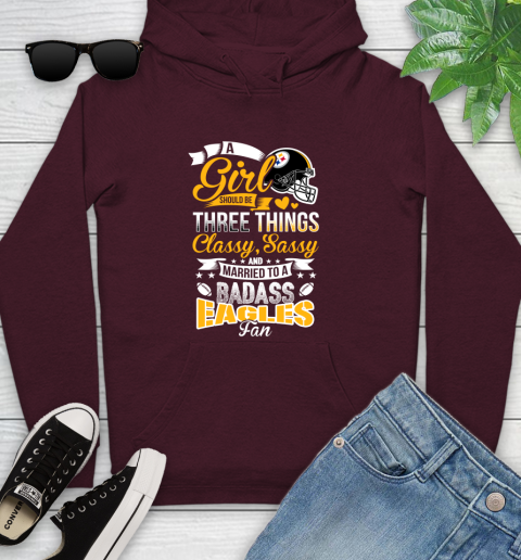 Pittsburgh Steelers NFL Football A Girl Should Be Three Things Classy Sassy And A Be Badass Fan Youth Hoodie 7
