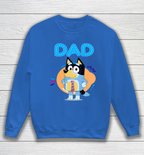 Bluey Dad Lover Forever Father's Day Sweatshirt 7