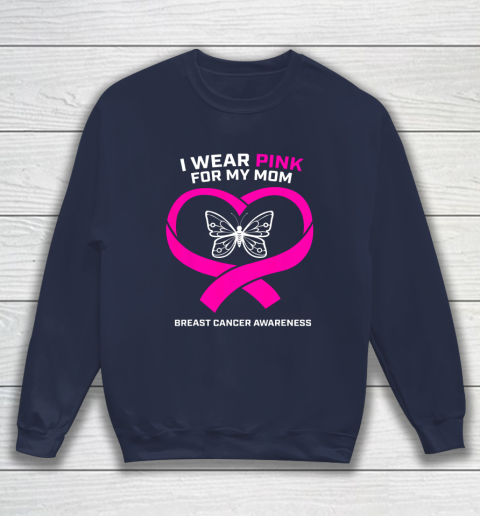 Men Women Kids Wear Pink For My Mom Breast Cancer Awareness Sweatshirt 2