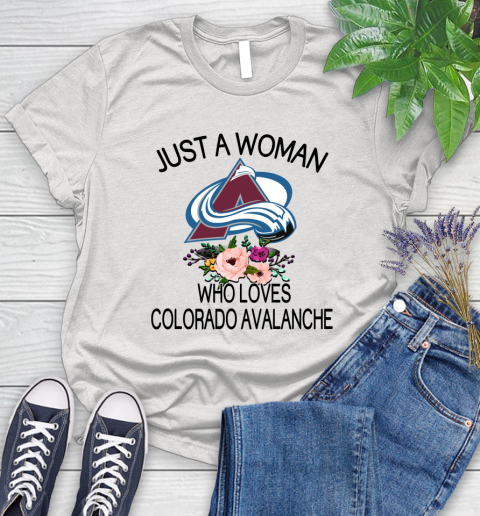 NHL Just A Woman Who Loves Colorado Avalanche Hockey Sports Women's T-Shirt