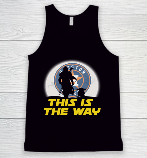 Houston Astros MLB Baseball Star Wars Yoda And Mandalorian This Is The Way Tank Top