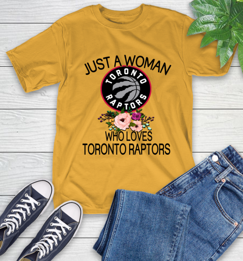 NBA Just A Woman Who Loves Toronto Raptors Basketball Sports T-Shirt 2