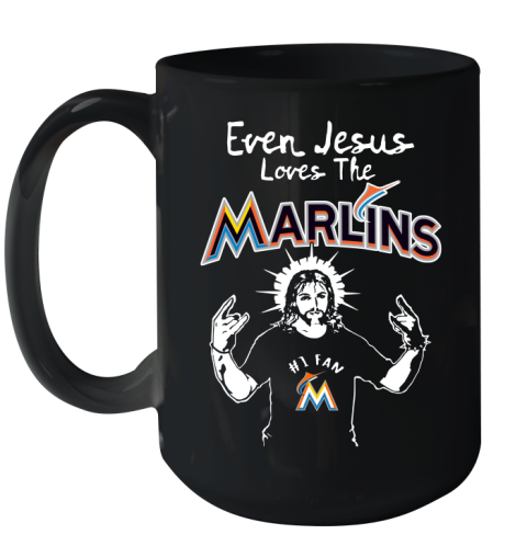 Miami Marlins MLB Baseball Even Jesus Loves The Marlins Shirt Ceramic Mug 15oz