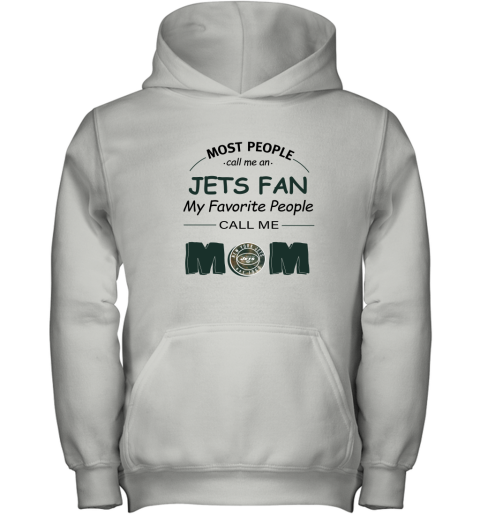 Most People Call Me New York Jets Fan Football Mom Youth Hoodie