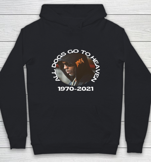 DMX 1970 2021 All Dogs Go To Heaven Youth Hoodie