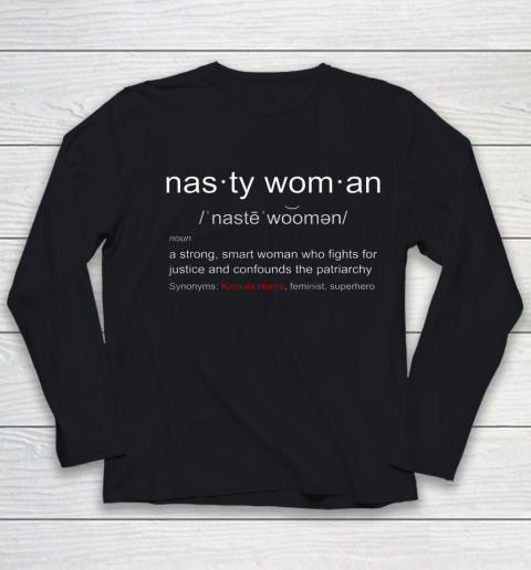 Nasty Woman Mean Youth Long Sleeve
