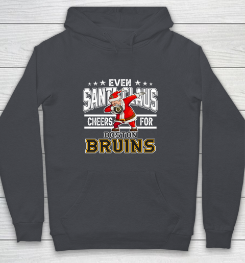 Boston Bruins Even Santa Claus Cheers For Christmas NHL Youth Hoodie 5