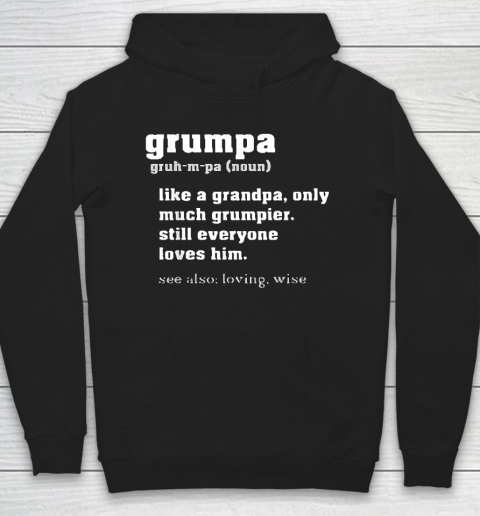 Grandpa Funny Gift Apparel  Grumpa Definition Grandpa Fathers Day Gift Hoodie