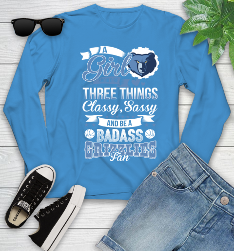 Memphis Grizzlies NBA A Girl Should Be Three Things Classy Sassy And A Be Badass Fan Youth Long Sleeve 8
