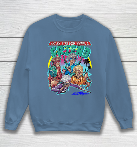 Golden Girls Tshirt Thank You For Being A Friend Ninja Turtles Sweatshirt 6