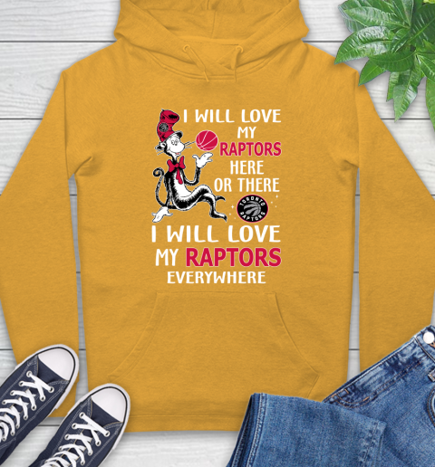 NBA Basketball Toronto Raptors I Will Love My Raptors Everywhere Dr Seuss Shirt Hoodie 2