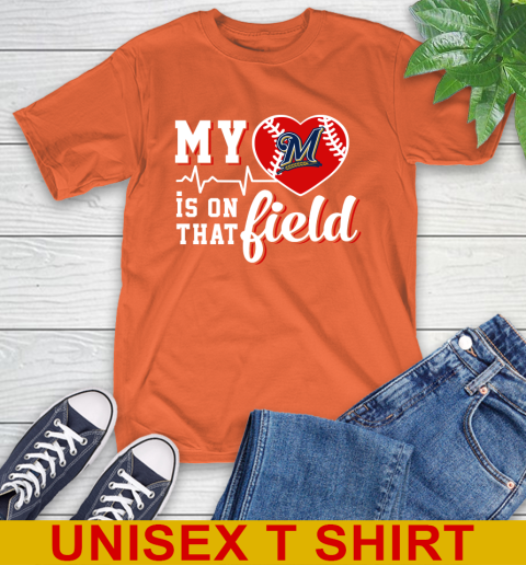 MLB My Heart Is On That Field Baseball Sports Milwaukee Brewers T-Shirt 4