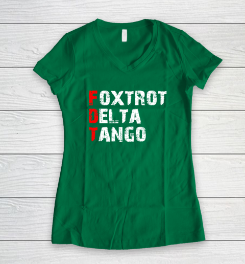 Foxtrots Delta Tangos Funny Women's V-Neck T-Shirt 3