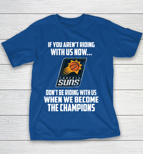NBA Phoenix Suns Basketball We Become The Champions Youth T-Shirt 6