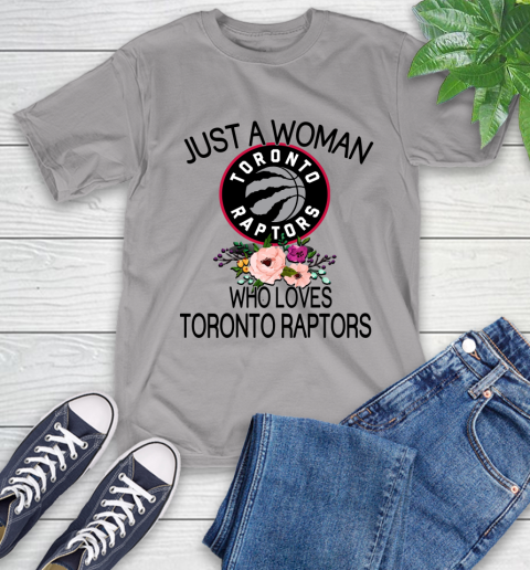 NBA Just A Woman Who Loves Toronto Raptors Basketball Sports T-Shirt 4