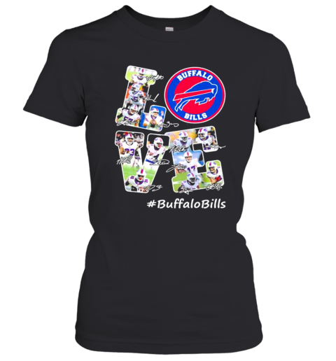 Love Buffalo Bills Signature Football Team Women's T-Shirt