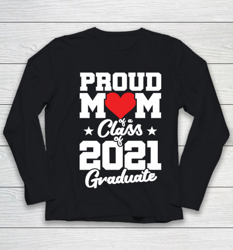 Senior 2021 Proud Mom Graduation Class of 2021 Youth Long Sleeve