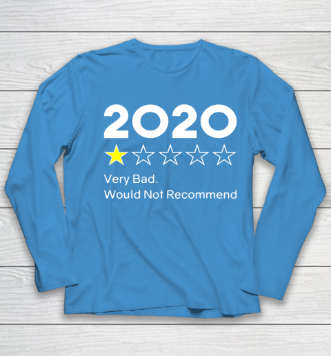 2020 One Star Very Bad Would Not Recommend Youth Long Sleeve 5