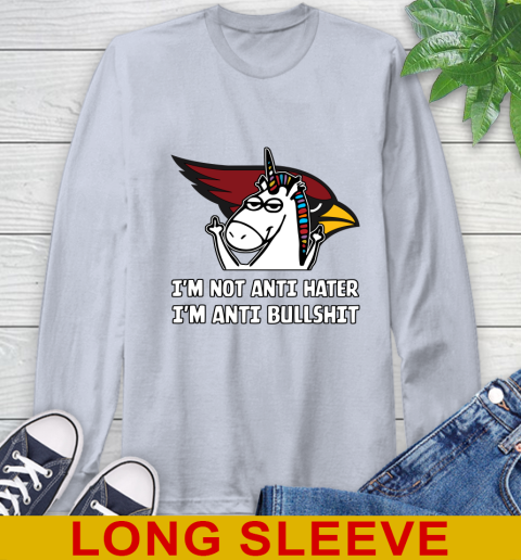 Arizona Cardinals NFL Football Unicorn I'm Not Anti Hater I'm Anti Bullshit Long Sleeve T-Shirt 6