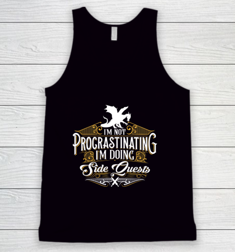 Not Procrastinating Side Quests Funny RPG Gamer Dragons Tank Top