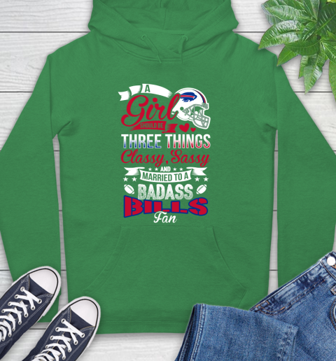 Buffalo Bills NFL Football A Girl Should Be Three Things Classy Sassy And A Be Badass Fan Hoodie 8