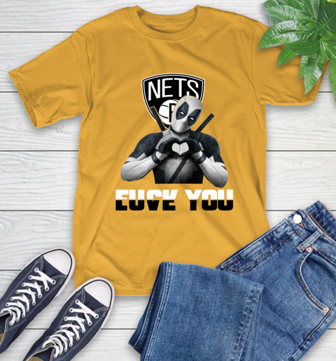 NBA Brooklyn Nets Deadpool Love You Fuck You Basketball Sports T-Shirt 2