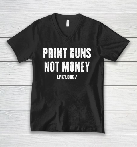 Print guns not money shirt V-Neck T-Shirt