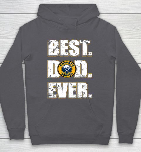 NHL Buffalo Sabres Hockey Best Dad Ever Family Shirt Hoodie 4