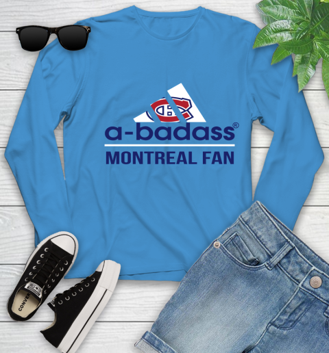 NHL A Badass Montreal Canadiens Fan Adidas Hockey Sports Youth Long Sleeve 8