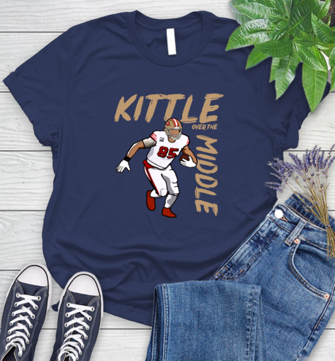 George Kittle Kittle Over the Middle San Francisco Shirt 100