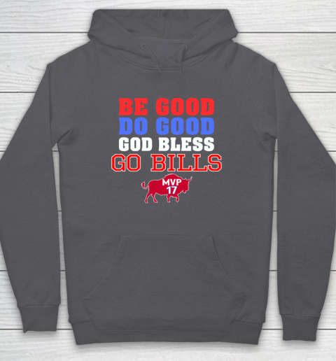Be Good Do Good God Bless Go Bills Hoodie 4