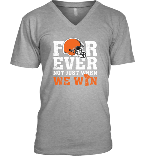 NFL Forever Cleveland Brown Not Just When We WIN Hoodie - Rookbrand